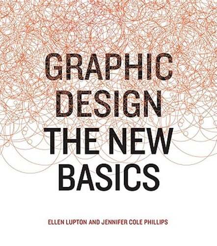 Graphic Design: The New Basics by Ellen Lupton: Used