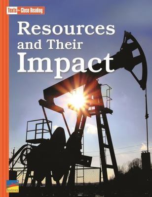 Resources and Their Impact [Texts for CLose Reading Grade 4 Unit 9], Benchmark E
