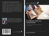 PatríCia Wazlawick | El Problema CríTico Del Conocimiento | Taschenbuch (2020)