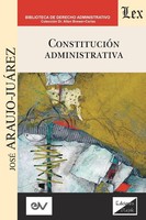 José Araujo JuáRez | ConstituciÓN Administrativa | Taschenbuch | Spanisch (2021)
