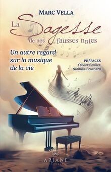La sagesse de nos fausses notes - Un autre regard s... | Buch | Zustand sehr gut