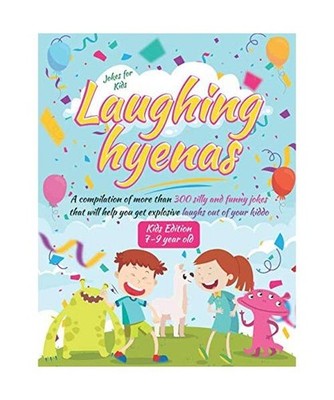Laughing Hyenas: Joke Book for Kids, 300+ silly and funny jokes, and interactive