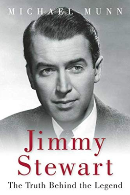 #ad Jimmy Stewart: The Truth Behind the Legend by Munn Michael $3.99