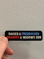 Raised a Freemason branded a Widows Son Patch 