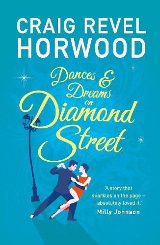 Dances and Dreams on Diamond Street By Craig Revel Horwood. - Image 2