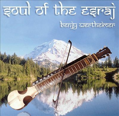 Benjy Wertheimer - Soul of the Esraj (CD 2003) - PreOwned