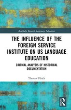 Influence of the Foreign Service Institute on US Language Educati