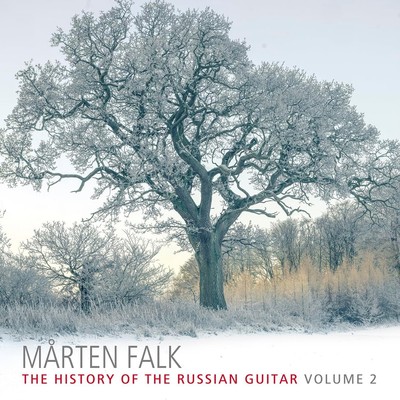Mårten Falk Mårten Falk: The History of the Russian Guitar - Volume 2 (CD) Album
