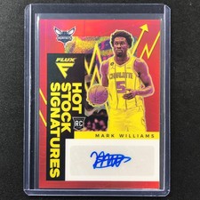 2022-23 Flux Mark Williams Hot Stock Signatures Rookie Auto Red 27/49