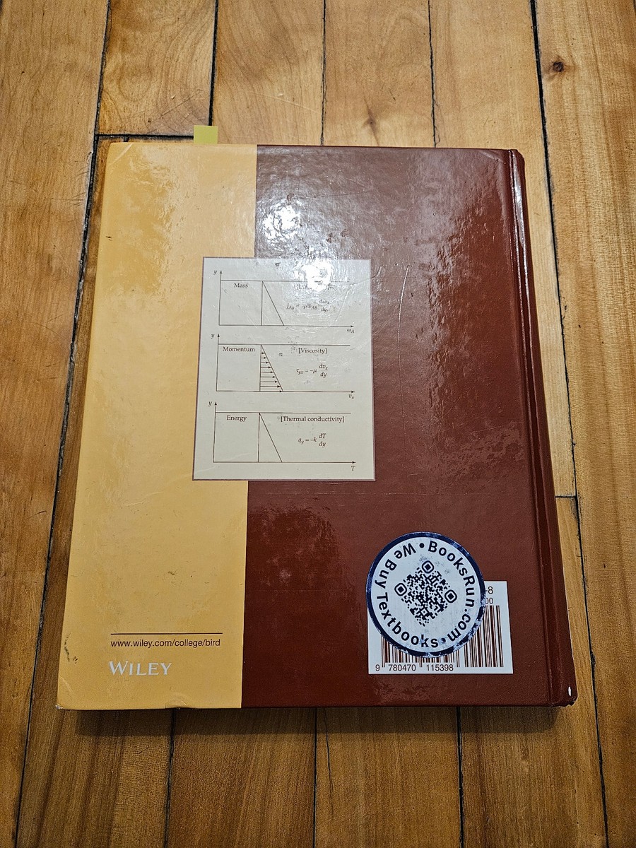 Transport Phenomena, Revised 2nd edition, Bird Stewart Lightfoot