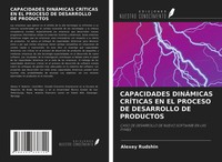 Alexey Rudshin | Capacidades DinÁMicas CrÍTicas EN EL Proceso DE Desarrollo...