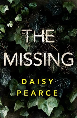 The Missing By Daisy Pearce