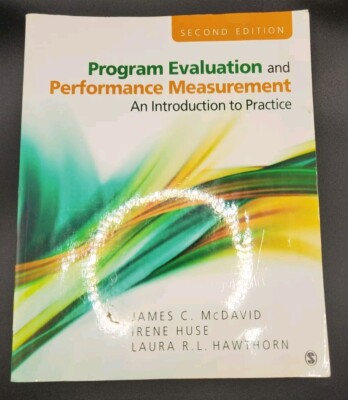 Program Evaluation and Performance Measurement : An Introduction to Practice
