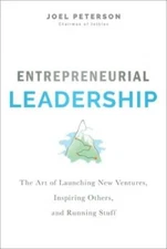 Entrepreneurial Leadership: The Art of Launching New Ventures, Inspi - VERY GOOD