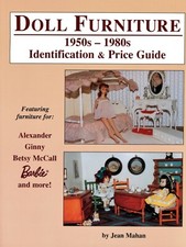 Doll Furniture Identification 1950  1980  Makers Dates Values / Book