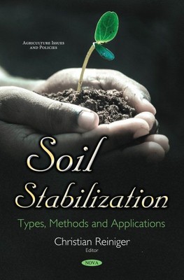 Soil Stabilization : Types, Methods and Applications, Hardcover by Reiniger, ...