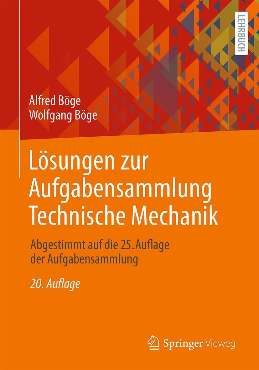 Thumbnail - Lösungen Zur Aufgabensammlung Technische Mechanik Alfred Böge (u. A.)