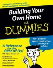 Building Your Own Home For Dummies - Paperback By Daum, Kevin - GOOD