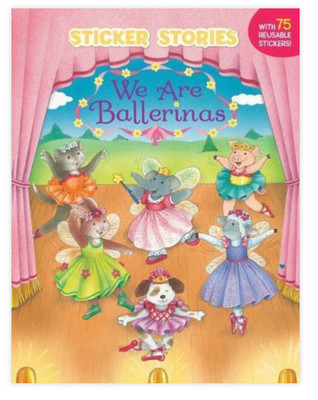 Sticker Stories: We Are Ballerinas by Cathy Beylon NEW Paperback 75 Stickers