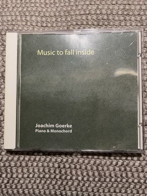 Joachim Goerke, Music To Fall Inside