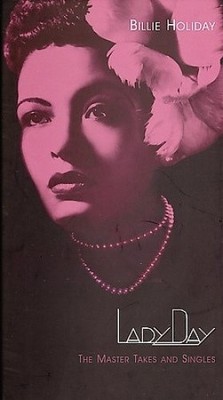 Lady Day: The Master Takes and Singles [Box] by Billie Holiday