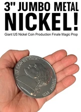 METAL JUMBO 3" US NICKEL COIN Finale for Misers Dream Prop Gimmick Big Silver