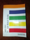 Swatch Watch Guide 1983 - 2001 - Swatch Club