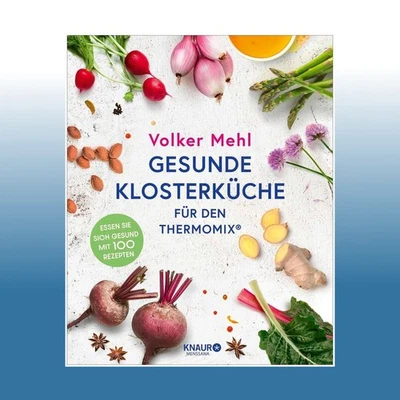 Gesunde Klosterküche für den Thermomix | Volker Mehl | Ungelesen - Bild 1 von 3