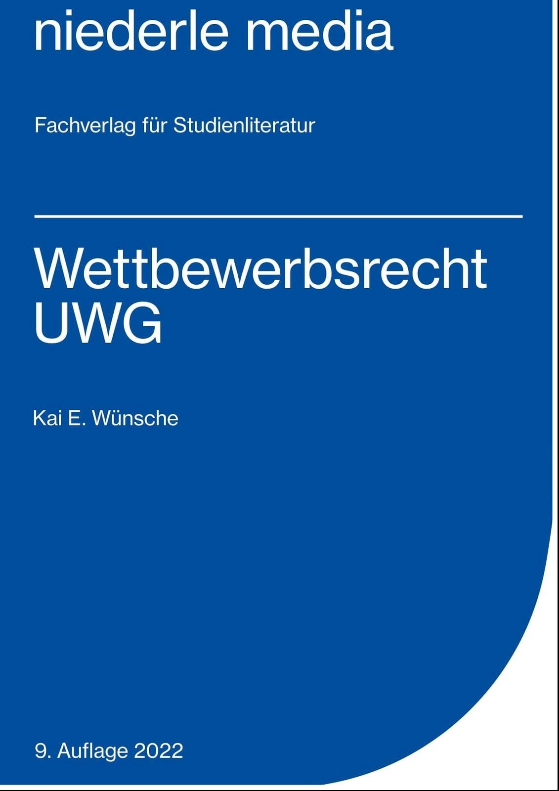 Thumbnail - Wettbewerbsrecht - Uwg - 2022 Kai E. Wünsche Taschenbuch 118 S.