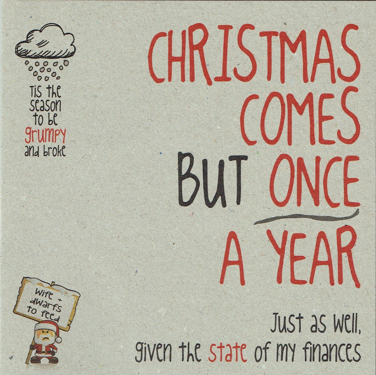 FUNNY CHRISTMAS CARD, TIS THE SEASON TO BE GRUMPY AND BROKE state of my Finances