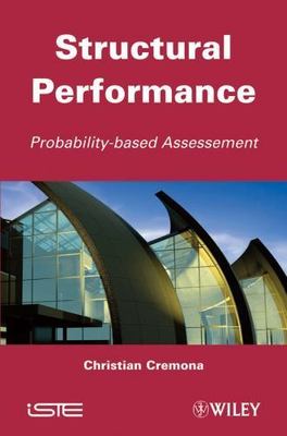 Structural Performance: Probability-Based Assessment by 