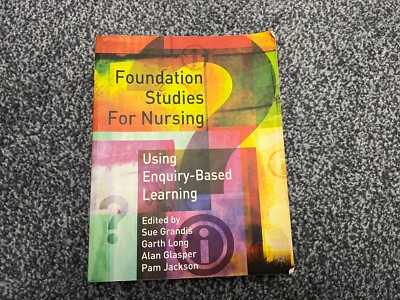 Foundation Studies for Nursing: Using Enquiry-Based Learning
