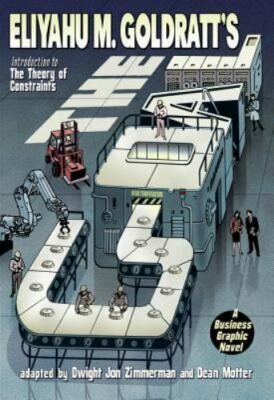 Eliyahu M. Goldratts: GOAL A BUSINESS GRAPHIC NOVEL, Goldratt, Eliyahu M., New B