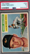 1956 TOPPS #229 HARRY BRECHEEN PSA EX 5