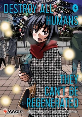 NEW BOOK Destroy All Humans. They Can't Be Regenerated. A Magic: The Gathering M