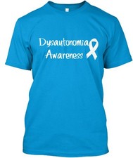 Dysautonomia Awareness T-Shirt Made in the USA Size S to 5XL