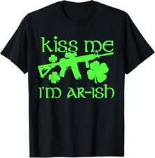 Funny Kiss Me I'm AR-ish - Irish Funny St. Patrick's Day T-Shirt