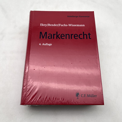 Markenrecht von Bender /Ekey / Fuchs-Wissemann 4. Auflage Heidelberger Kommentar