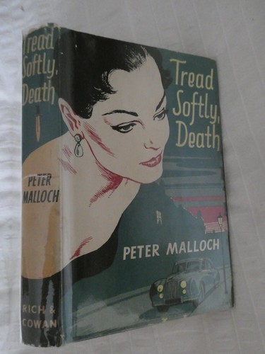 Peter Malloch William Murdoch Duncan TREAD SOFTLY, DEATH hbk 1st first edition - Picture 1 of 5