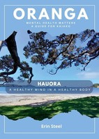 Oranga Mental Health Matters - A Guide For Kaiako Erin Steel Taschenbuch 2024