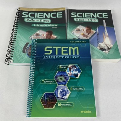 Abeka Matter And Energy Student Book Teacher Edition Lab Manual Stem Project