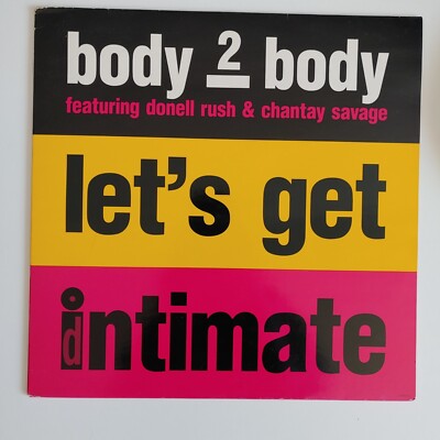 Body 2 Body Featuring Donell Rush* & Chantay Savage   Let's Get Intimate Vinyl