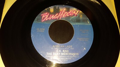 C.K. AND THE BEAT MERCHANTS African Lady/ Yamosé BOOGIE FUNK 45 Blue Heron 70103
