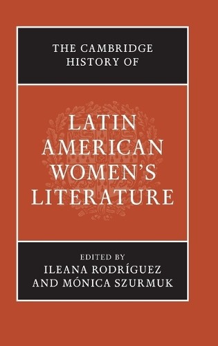 The Cambridge History of Latin American Women's Literature by... - 9781107085329