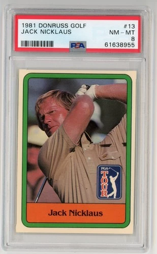 1981 Donruss Jack Nicklaus #13 PSA 8 NM-MT RC HOF