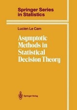 Asymptotic Methods in Statistical Decision Theory by Lucien Le Cam (Engl...