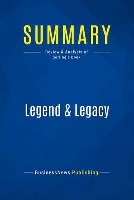 Businessnews Publishing | Summary: Legend & Legacy | Taschenbuch | Englisch