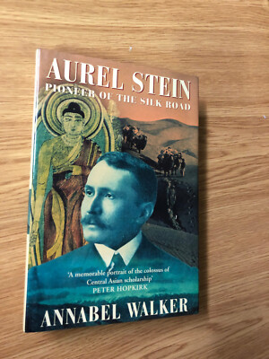 Aurel Stein: Pioneer of The Silk Road by A. Walker - Pub: Murray - 1995 Hardback