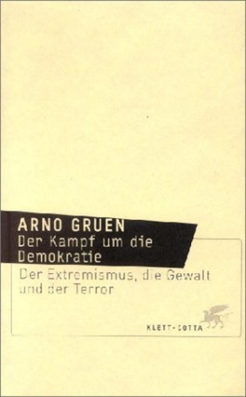 Der Kampf um die Demokratie Arno Gruen