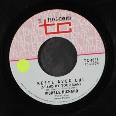 MICHELE RICHARD: reste avec lui / pour un meme dieu Trans-Canada International